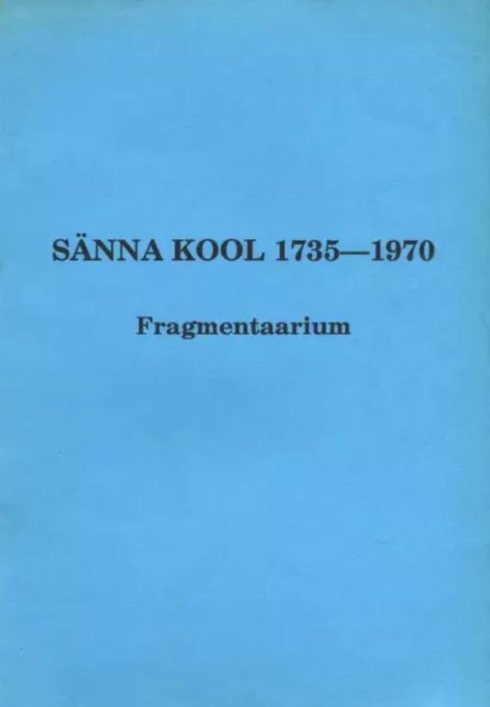Sänna Kool 1735-1970