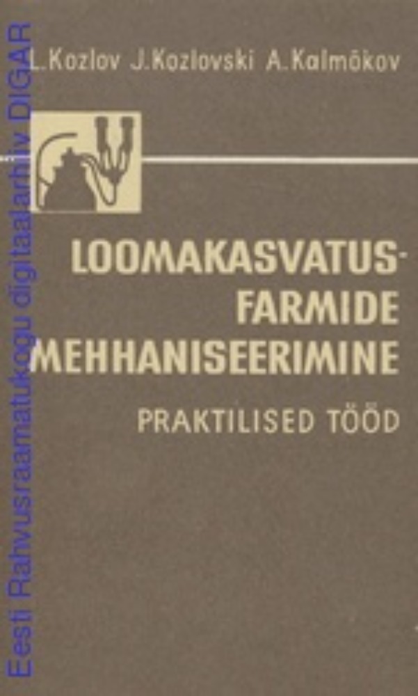 Loomakasvatusfarmide mehhaniseerimine