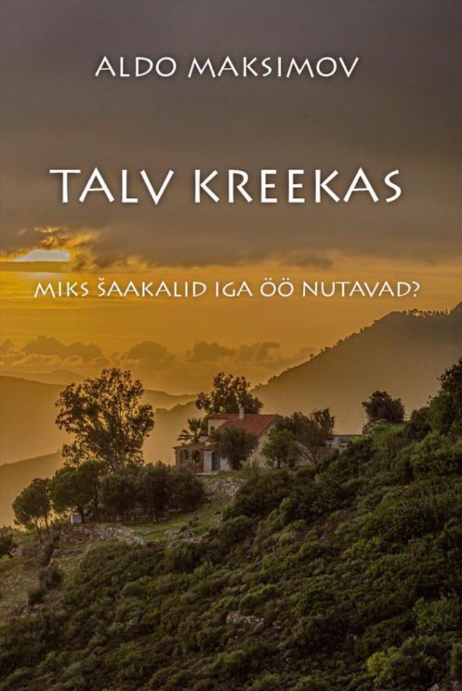 Talv Kreekas. Miks šaakalid igal ööl nutavad?