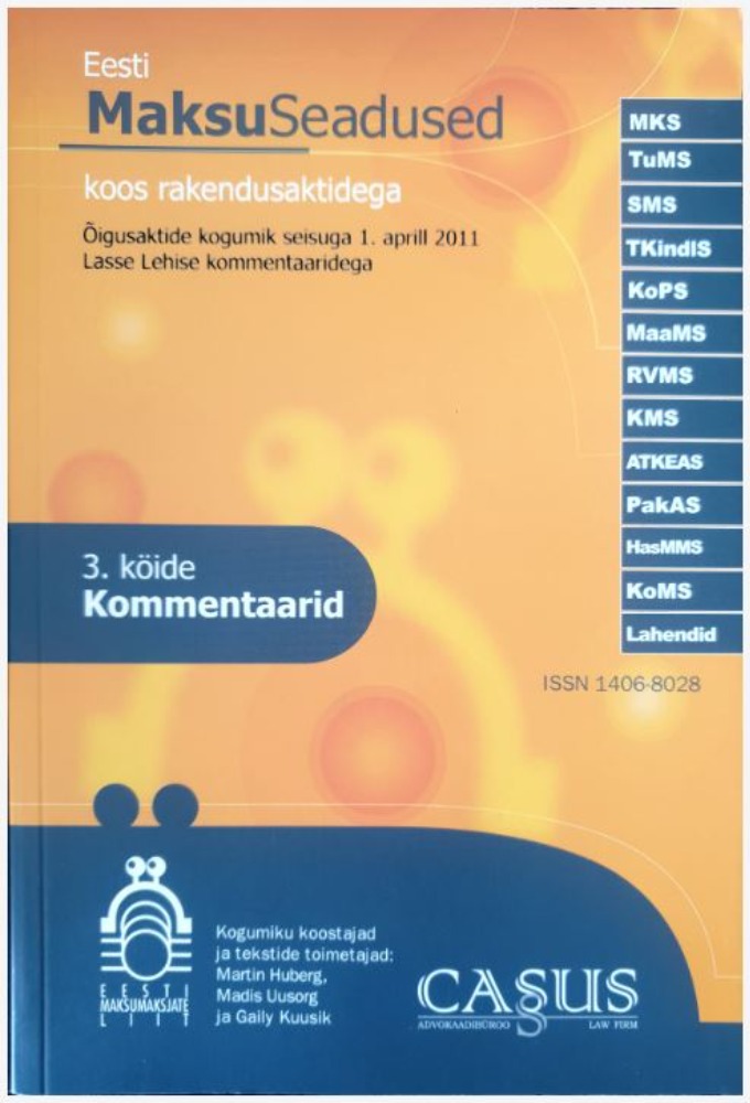 Eesti Maksuseadused koos rakendusaktidega