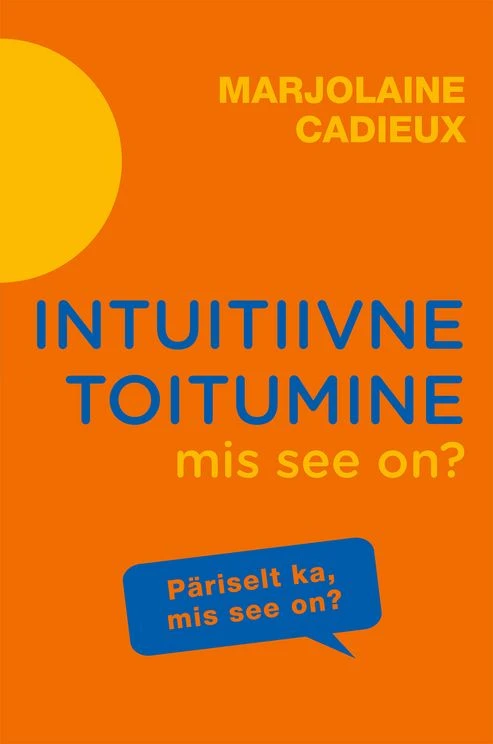 Intuitiivne toitumine, mis see on?