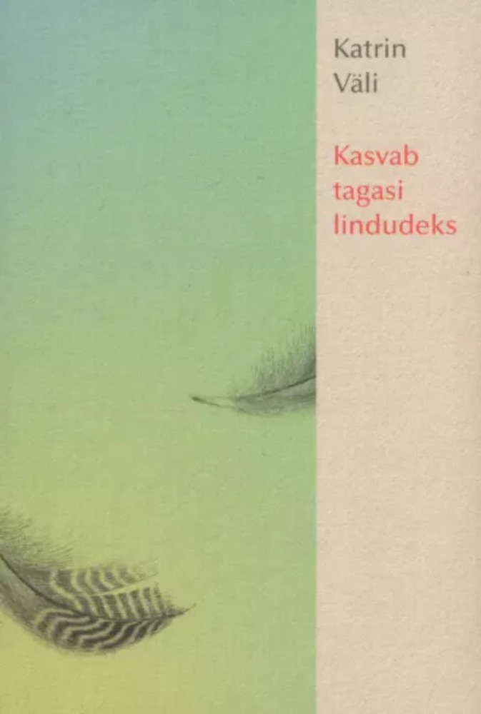 Kasvab tagasi lindudeks