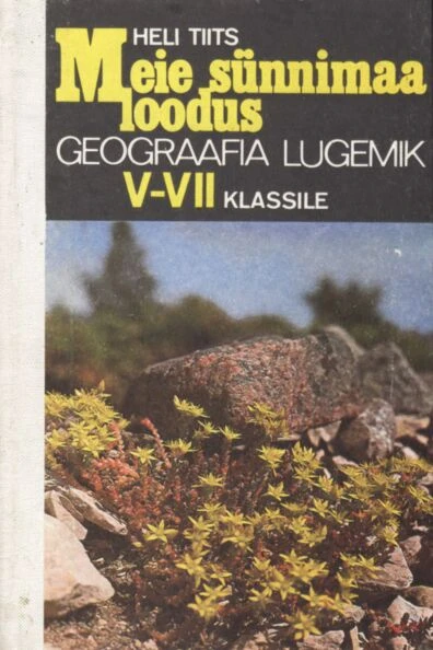 Meie sünnimaa loodus