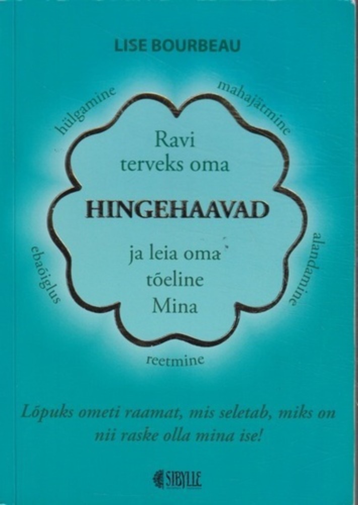 Ravi terveks oma hingehaavad ja leia oma tõeline mina