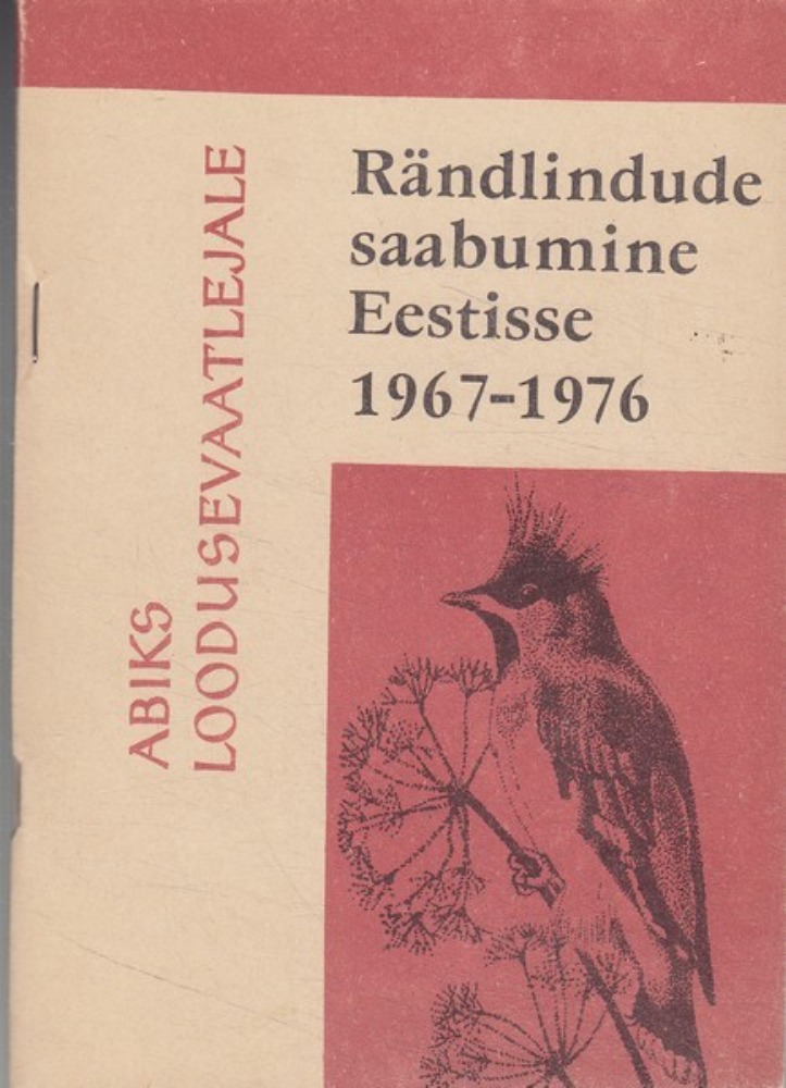 Rändlindude saabumine Eestisse 1967-1976