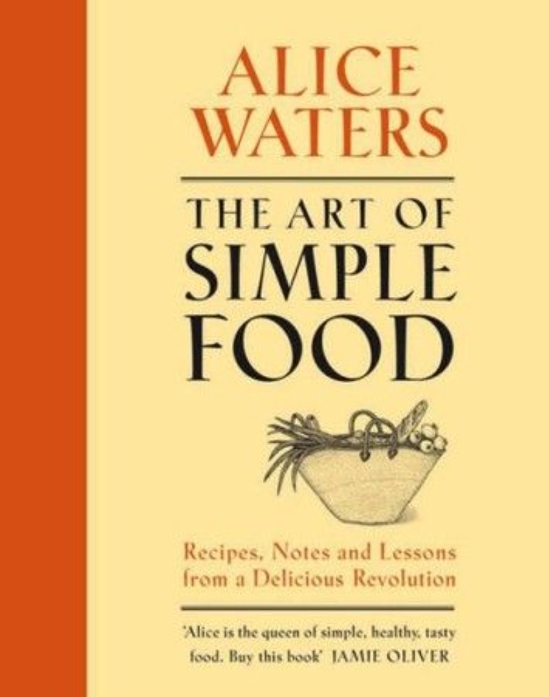 The Art of Simple Food 