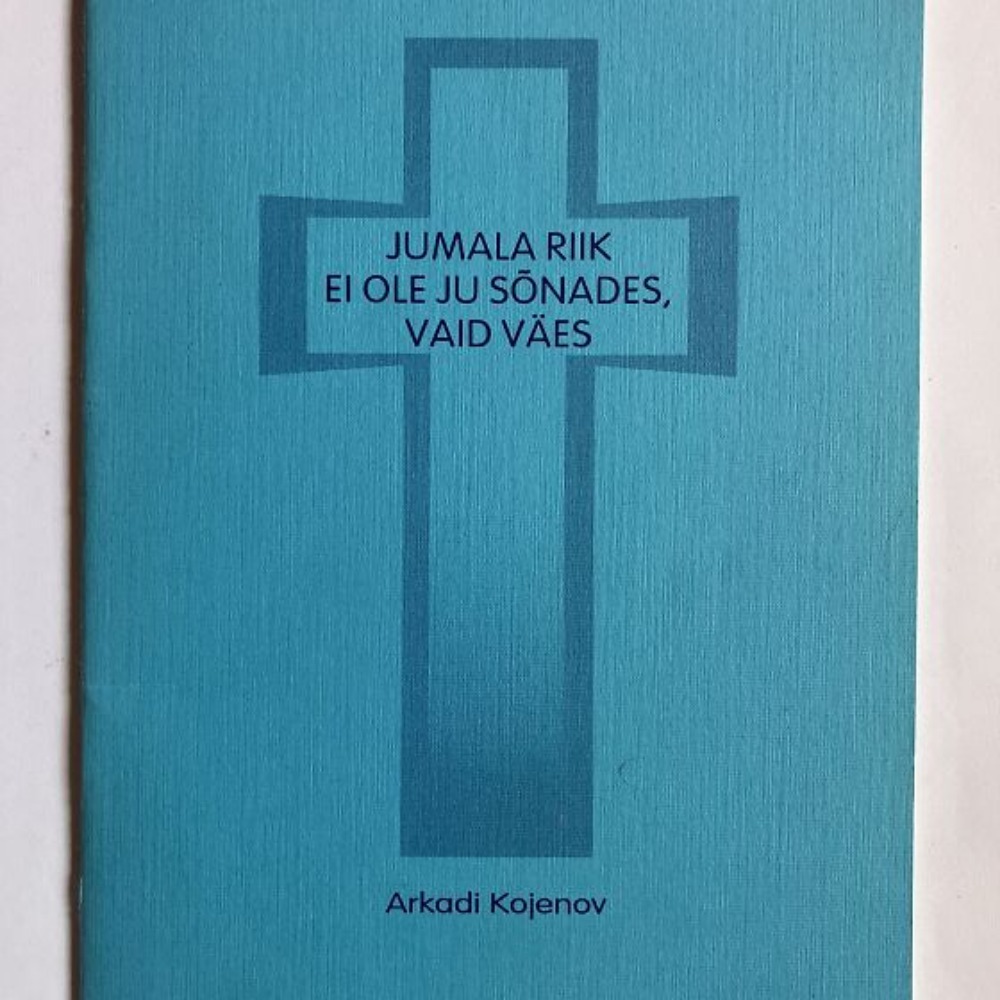 Jumala riik ei ole ju sõnades, vaid väes