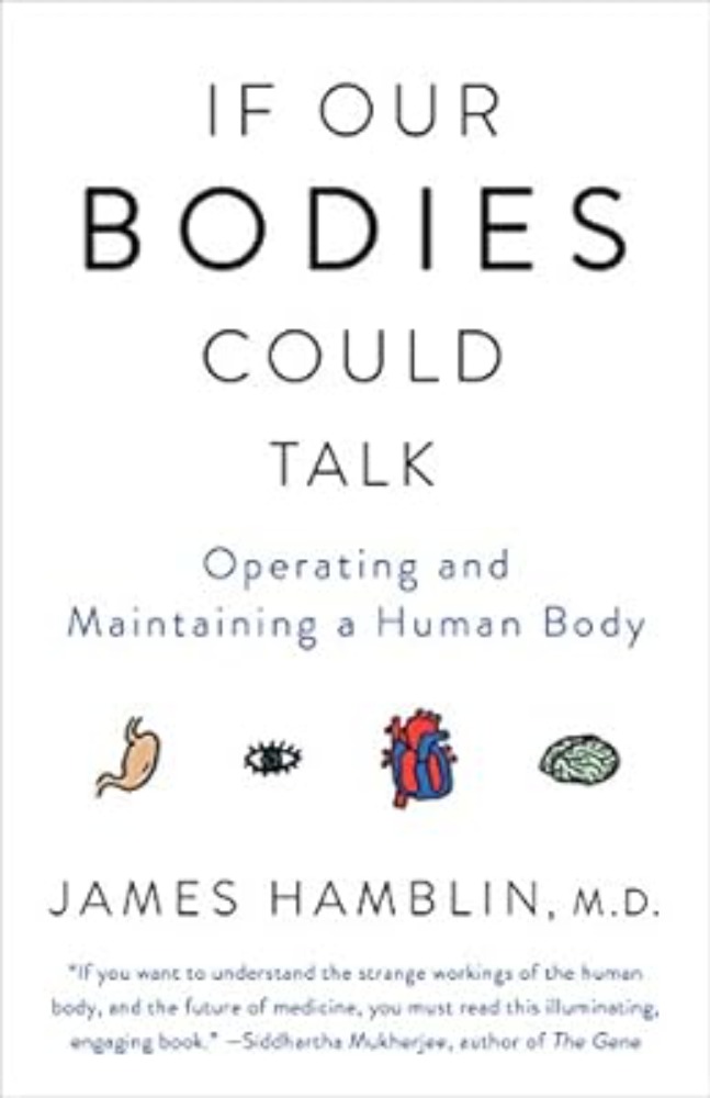If Our Bodies Could Talk