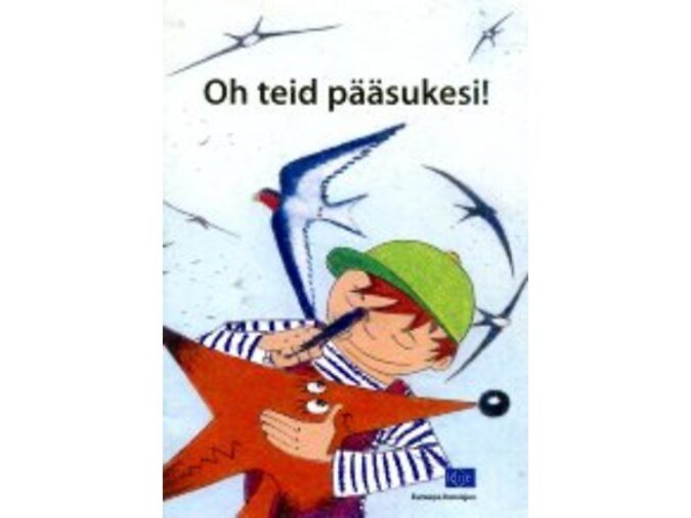 Oh teid pääsukesi!