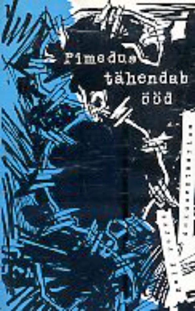 Pimedus tähendab ööd