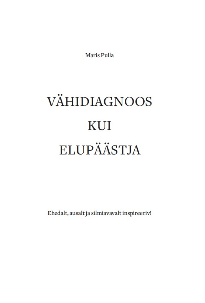Vähidiagnoos kui elupäästja
