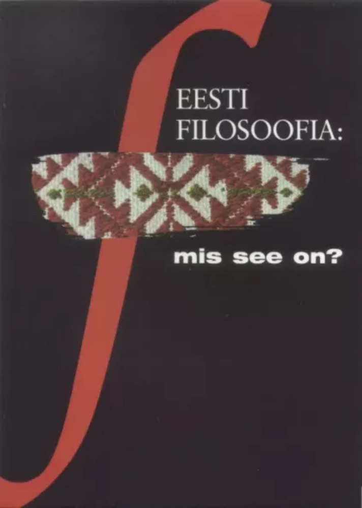Eesti filosoofia: mis see on?