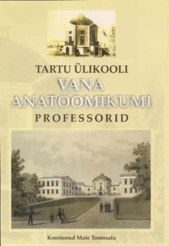 Tartu Ülikooli Vana Anatoomikumi professorid