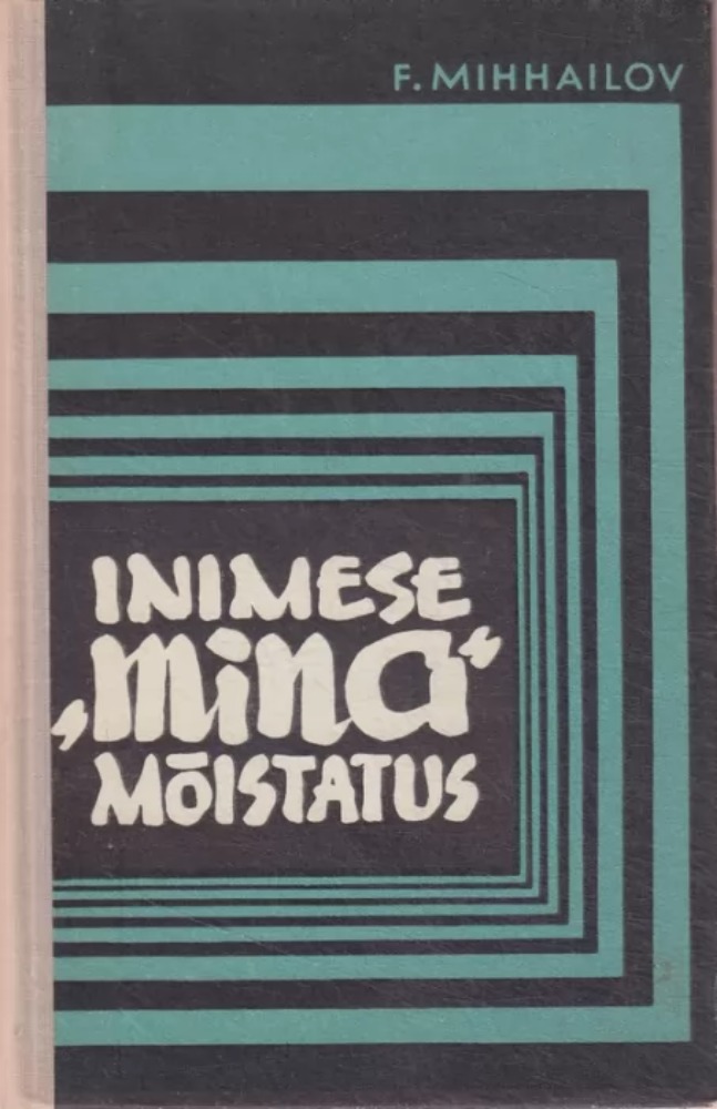 Inimese «mina» mõistatus