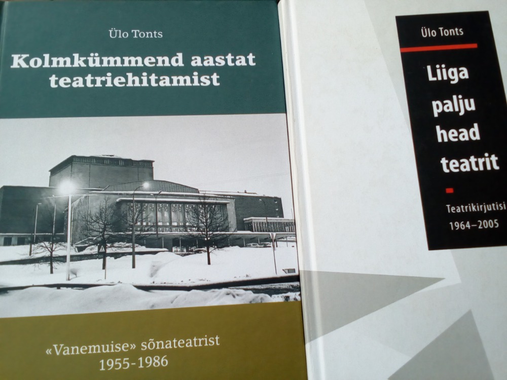 Kolmkümmend aastat teatriehitamist "Vanemuise" sõnateatrist 1955-1986 + Liiga palju head teatrit Teatrikirjutisi 1964-2005
