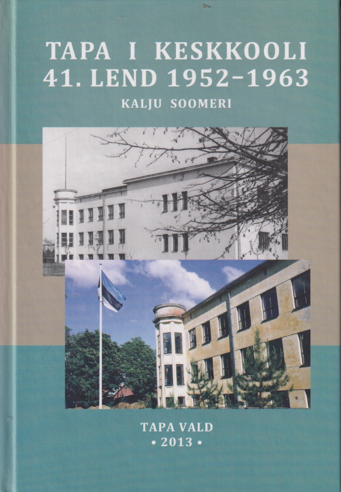 Tapa I Keskkooli 41. lend 1952–1963