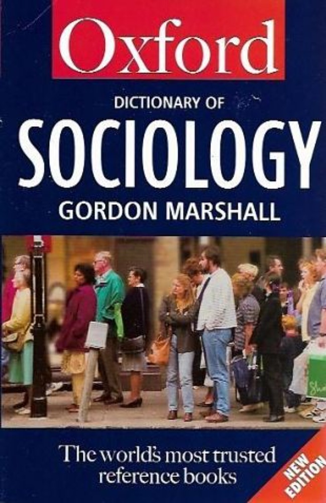  A Dictionary of Sociology Oxford University Press