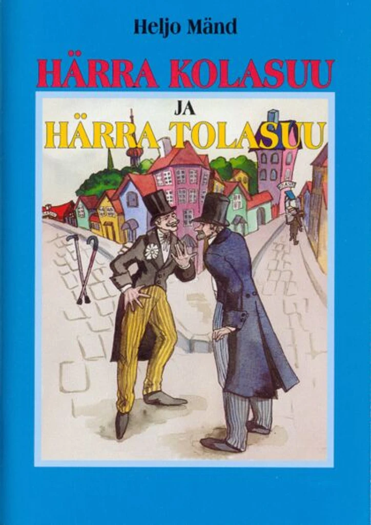 Härra Tolasuu ja härra Kolasuu