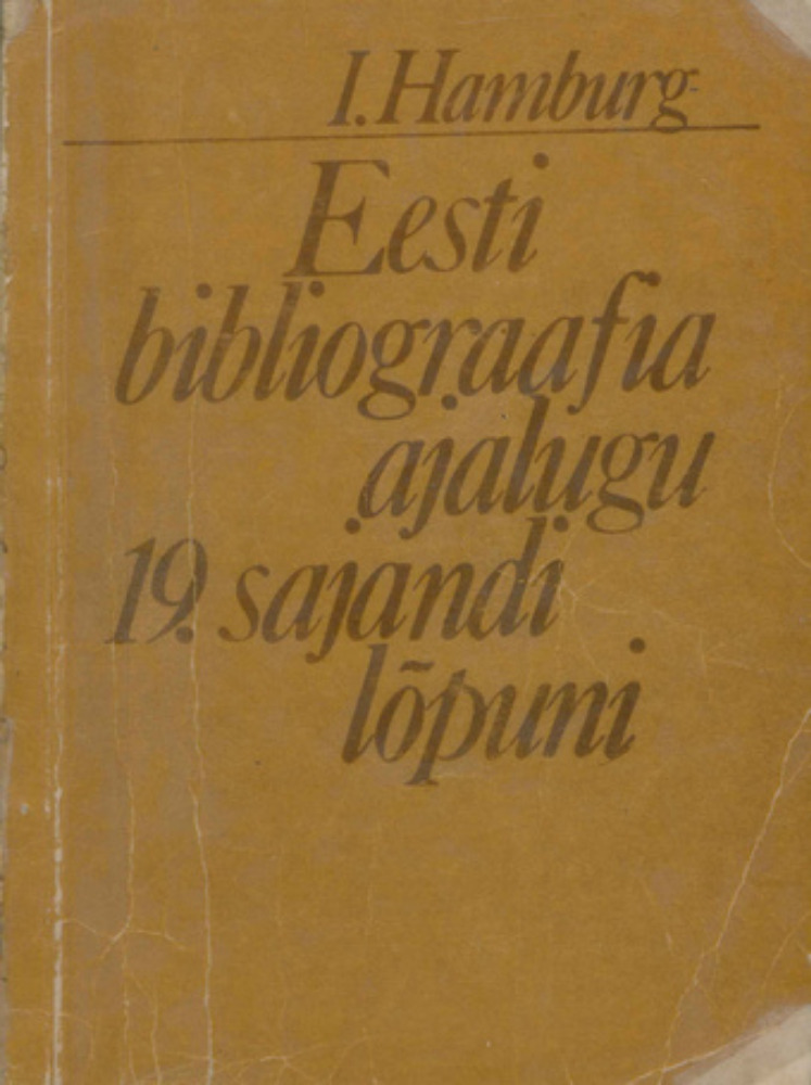 Eesti bibliograafia ajalugu 19. sajandi lõpuni