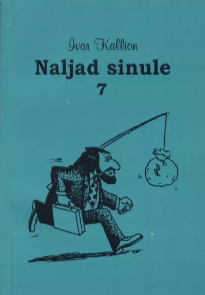 Naljad sinule (7. osa)