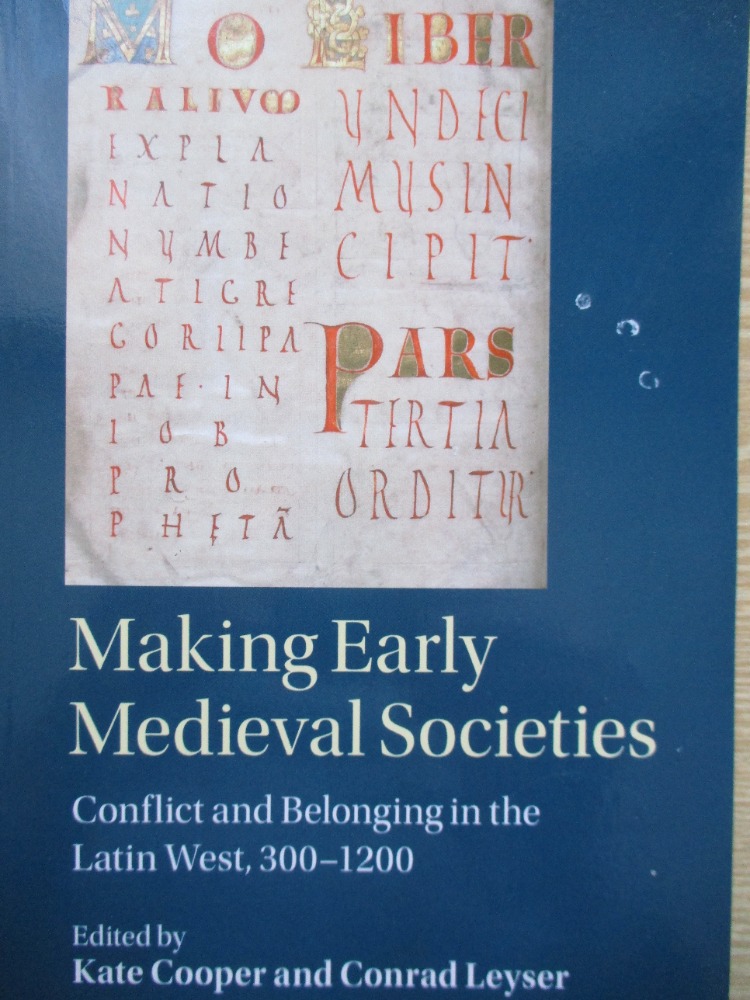 Making Early Medieval Societies