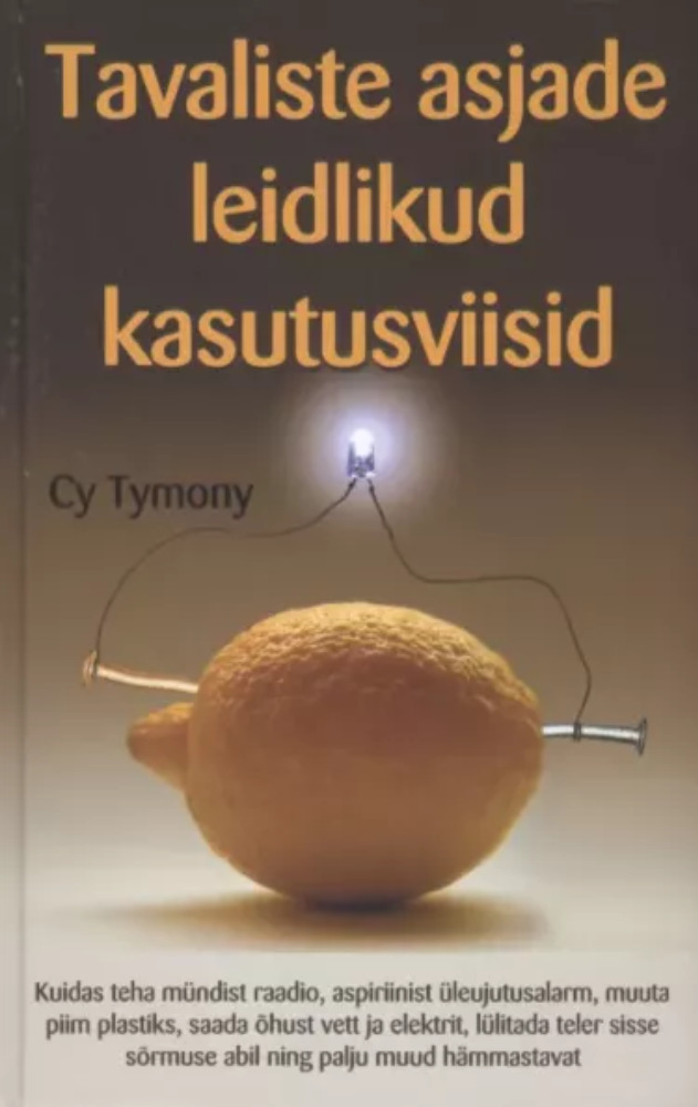 Tavaliste asjade leidlikud kasutusviisid